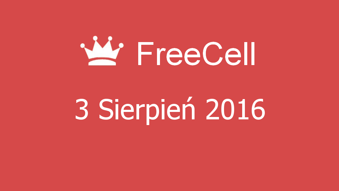 Microsoft solitaire collection - FreeCell - 03 Sierpień 2016