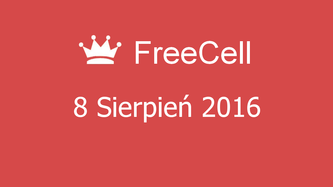 Microsoft solitaire collection - FreeCell - 08 Sierpień 2016