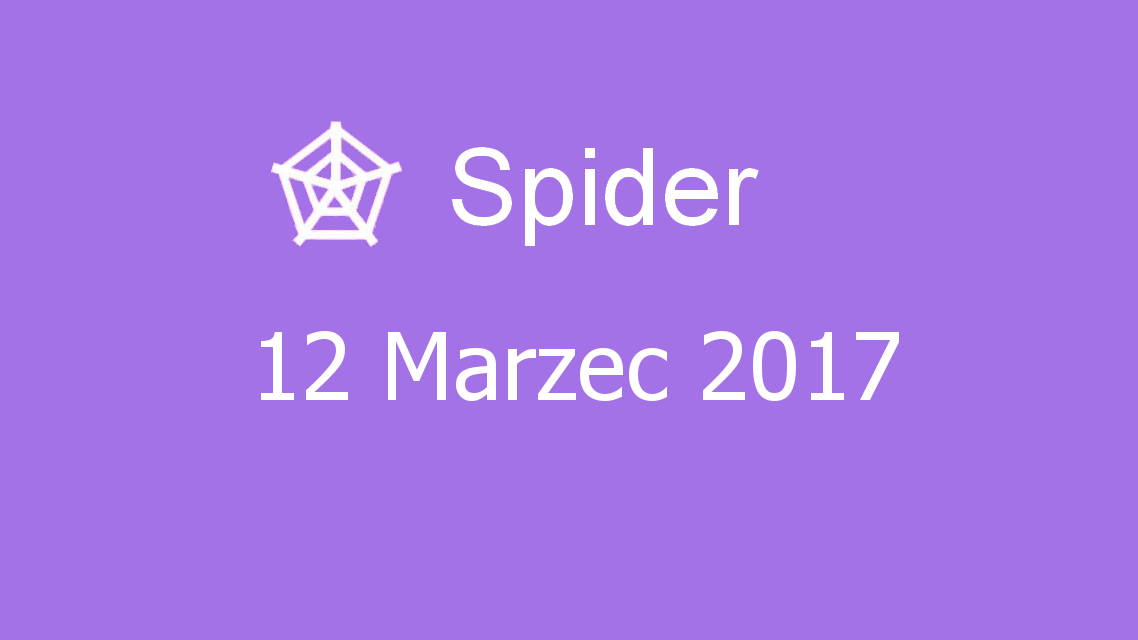 Microsoft solitaire collection - Spider - 12 Marzec 2017