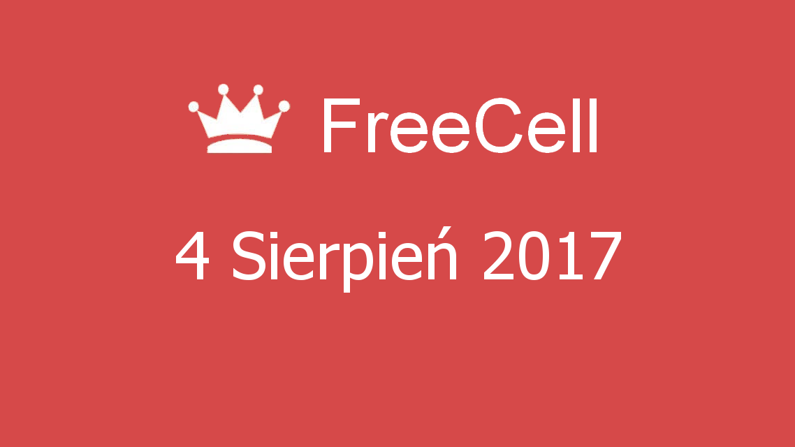 Microsoft solitaire collection - FreeCell - 04 Sierpień 2017