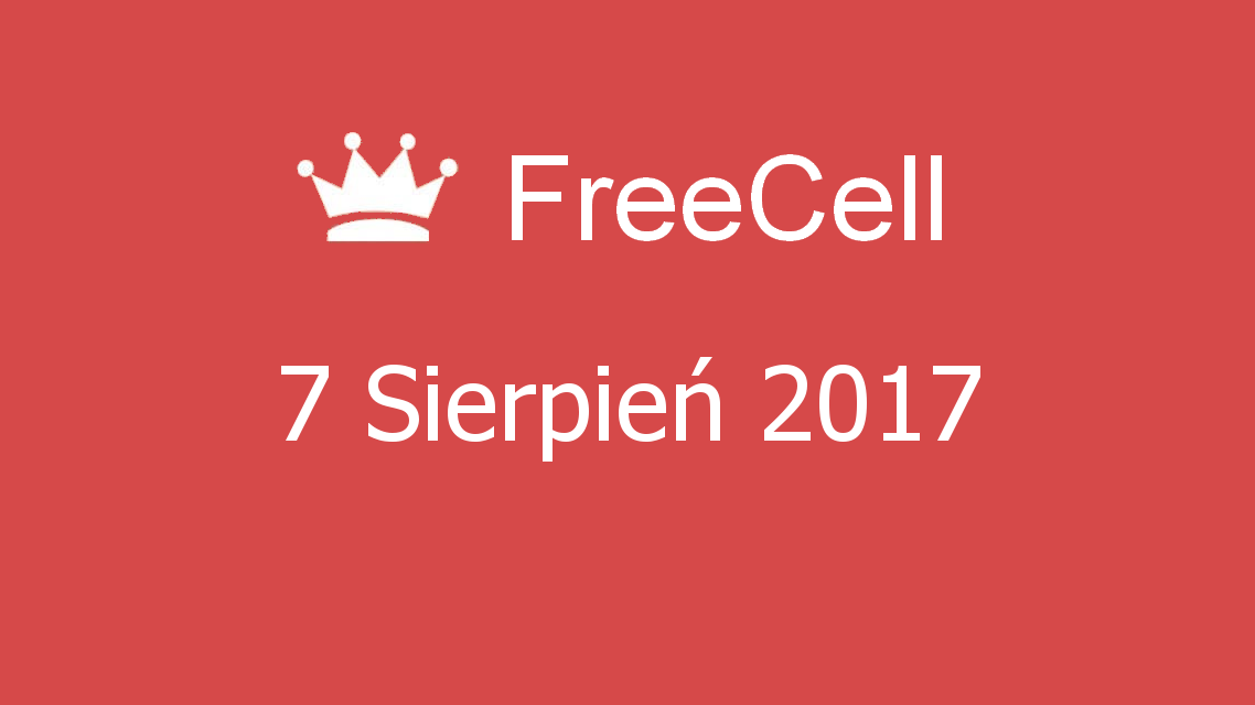 Microsoft solitaire collection - FreeCell - 07 Sierpień 2017