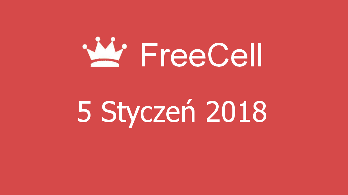 Microsoft solitaire collection - FreeCell - 05 Styczeń 2018