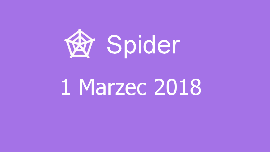 Microsoft solitaire collection - Spider - 01 Marzec 2018