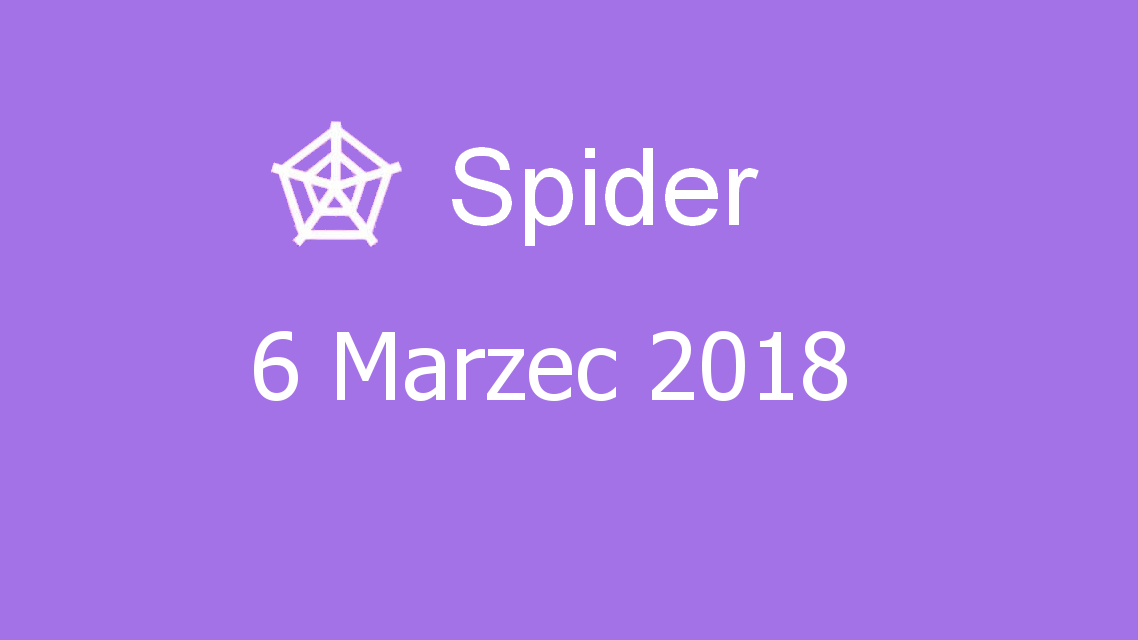 Microsoft solitaire collection - Spider - 06 Marzec 2018