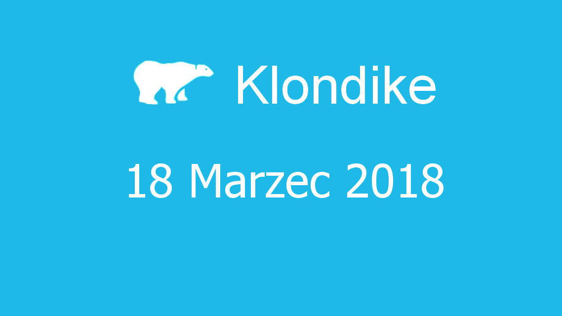 Microsoft solitaire collection - klondike - 18 Marzec 2018