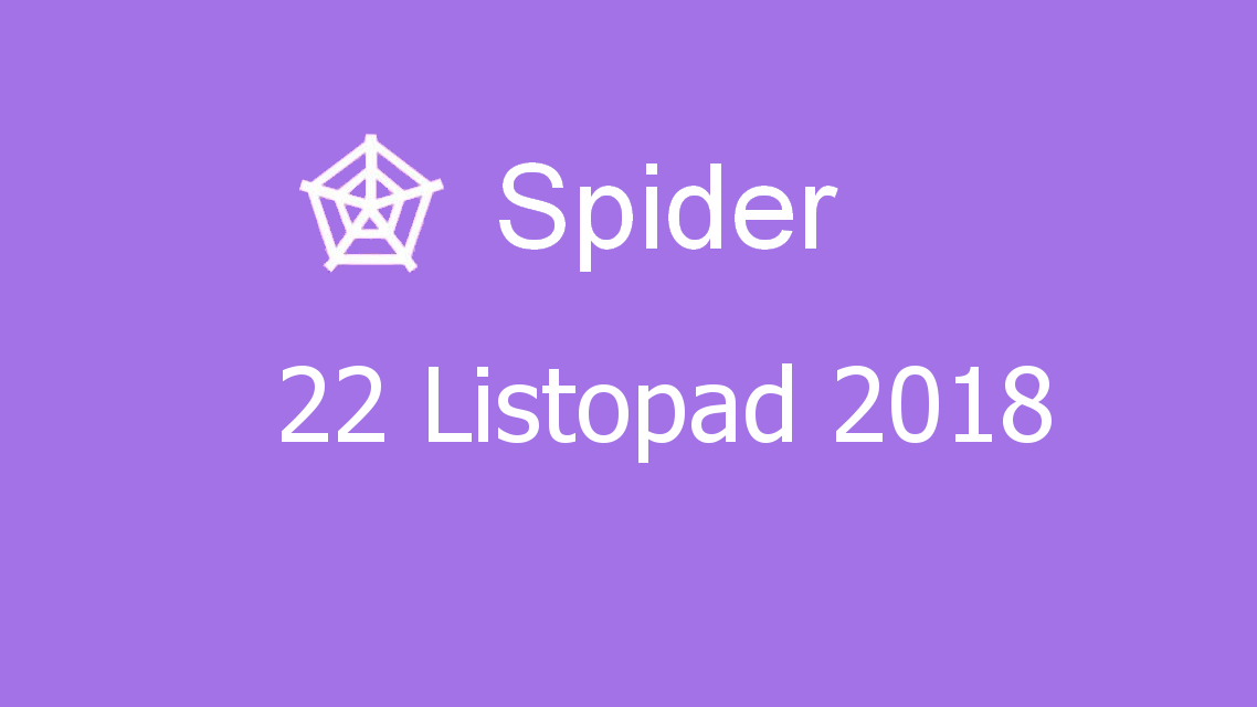 Microsoft solitaire collection - Spider - 22 Listopad 2018