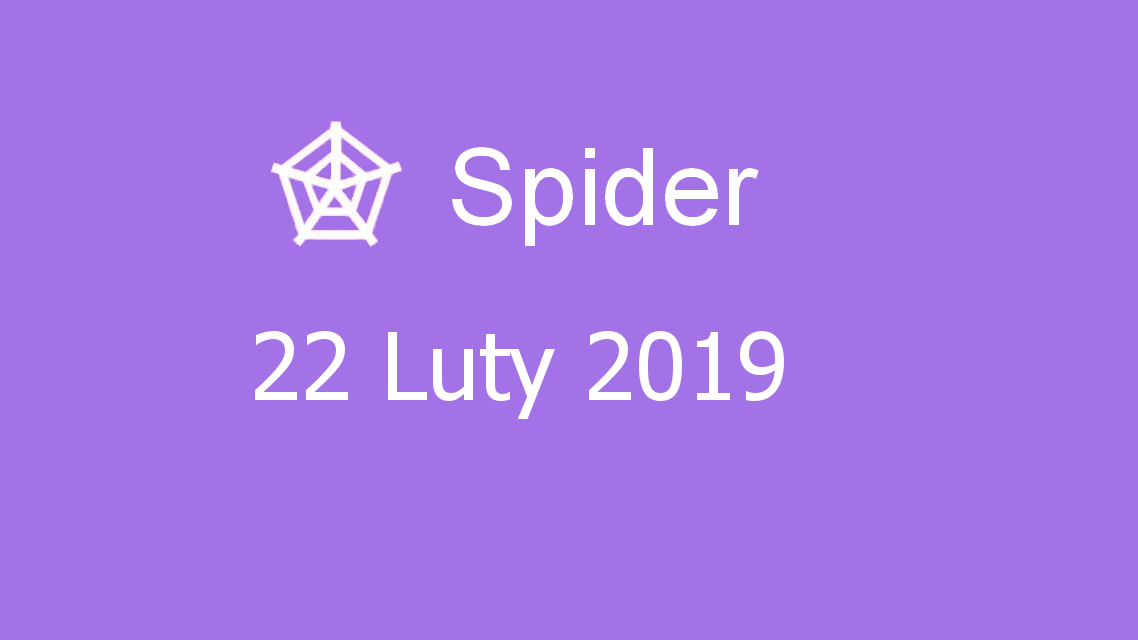 Microsoft solitaire collection - Spider - 22 Luty 2019
