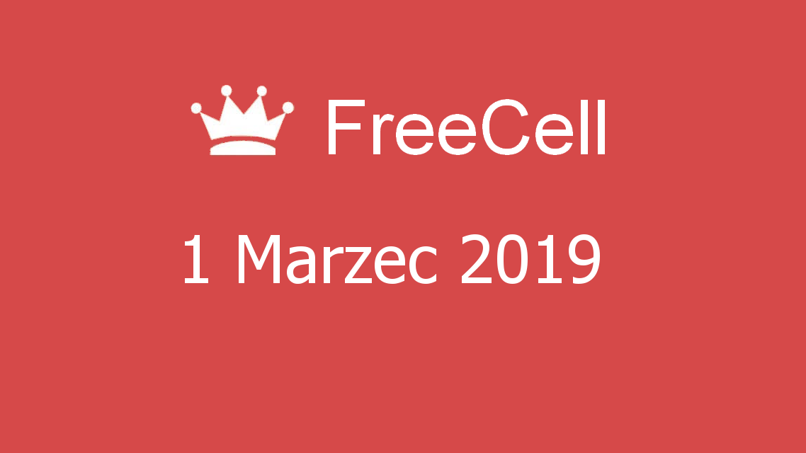 Microsoft solitaire collection - FreeCell - 01 Marzec 2019