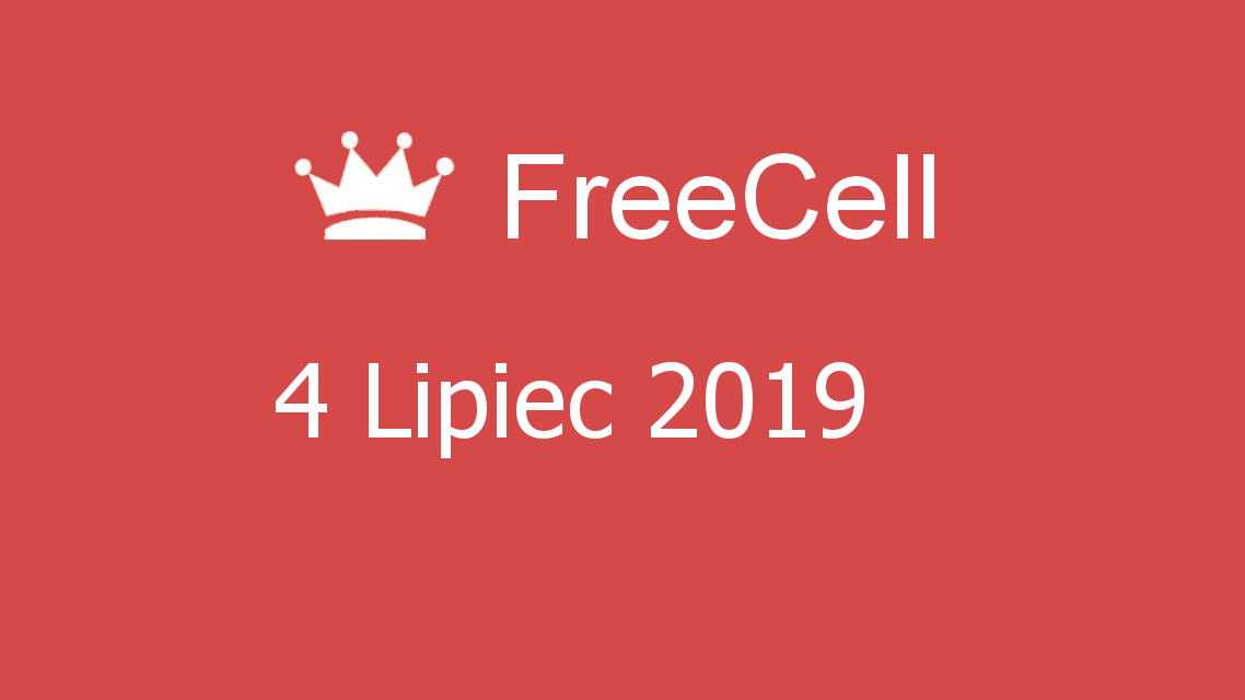 Microsoft solitaire collection - FreeCell - 04 Lipiec 2019