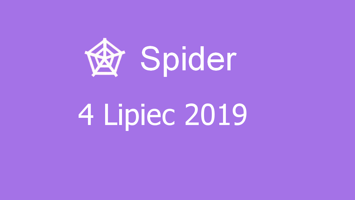 Microsoft solitaire collection - Spider - 04 Lipiec 2019