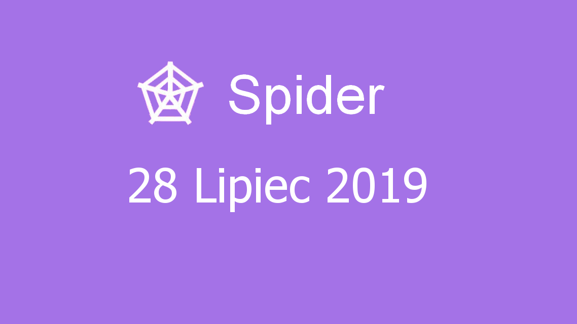 Microsoft solitaire collection - Spider - 28 Lipiec 2019