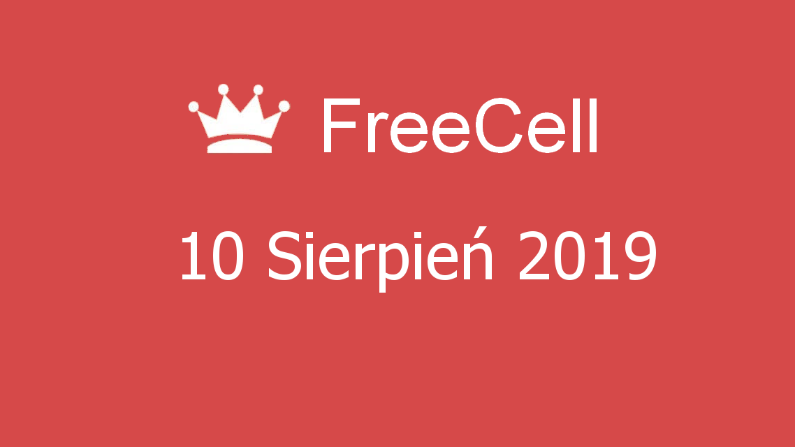 Microsoft solitaire collection - FreeCell - 10 Sierpień 2019