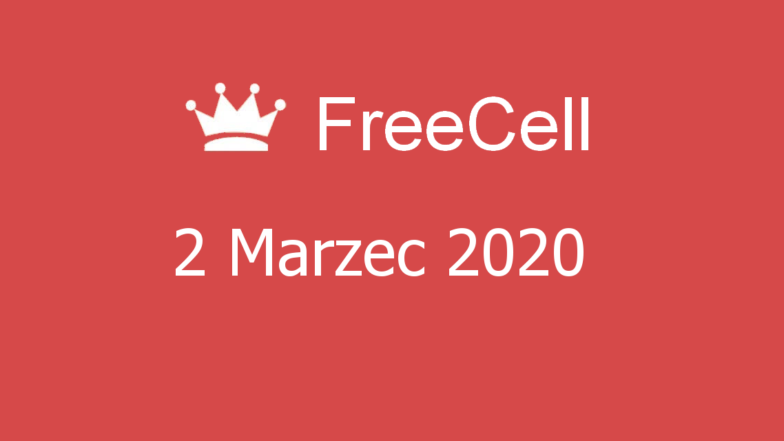 Microsoft solitaire collection - FreeCell - 02 Marzec 2020