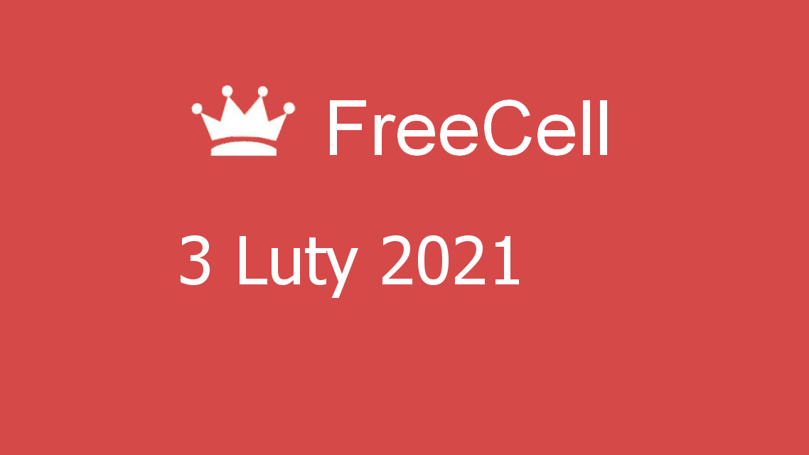 Microsoft solitaire collection - freecell - 03 luty 2021