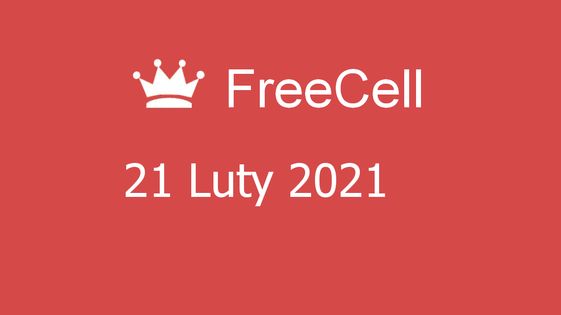 Microsoft solitaire collection - freecell - 21 luty 2021