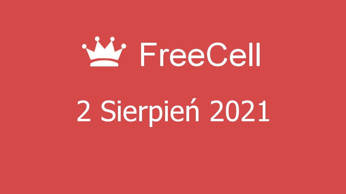 Microsoft solitaire collection - freecell - 02 sierpień 2021