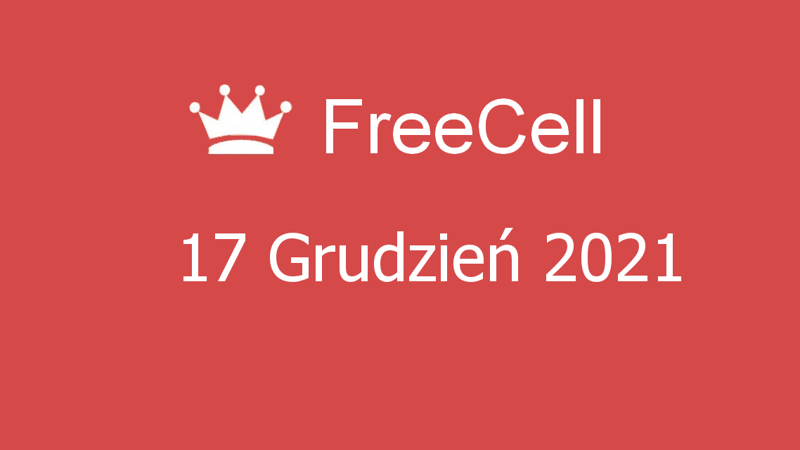 Microsoft solitaire collection - freecell - 17 grudzień 2021