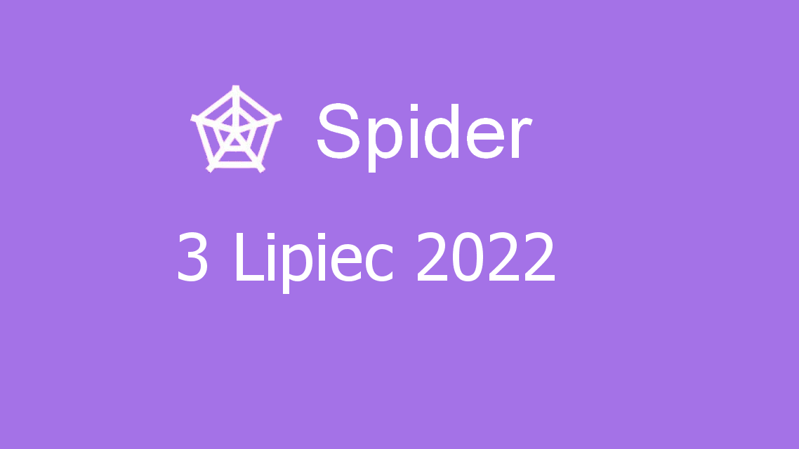 Microsoft solitaire collection - spider - 03 lipiec 2022
