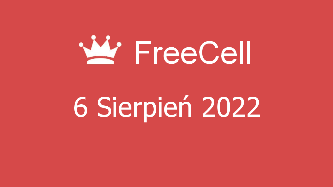Microsoft solitaire collection - freecell - 06 sierpień 2022