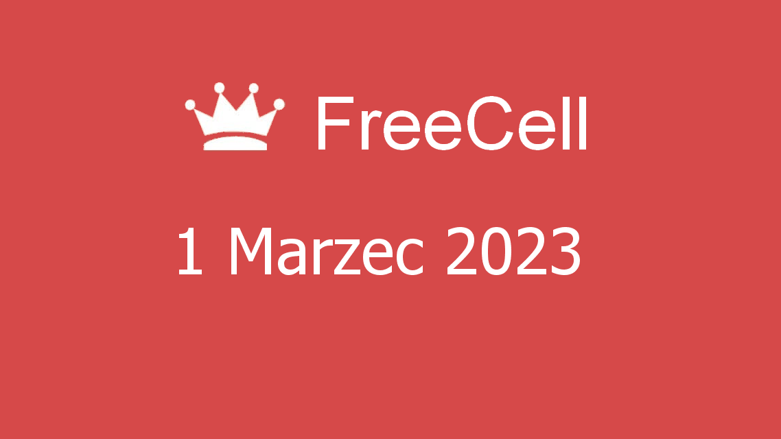 Microsoft solitaire collection - freecell - 01 marzec 2023