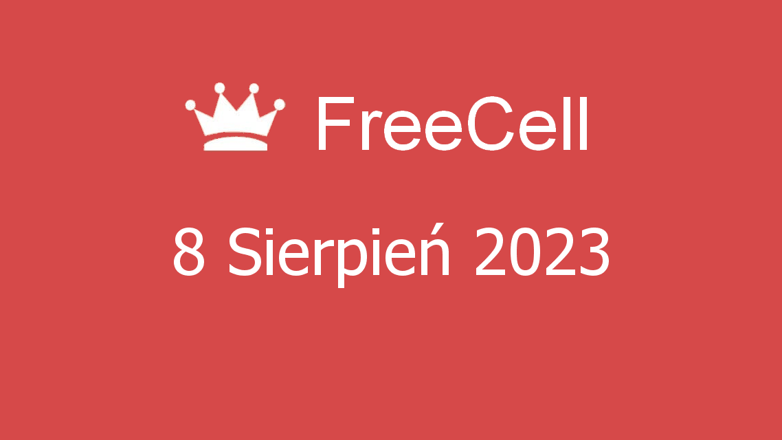 Microsoft solitaire collection - freecell - 08 sierpień 2023